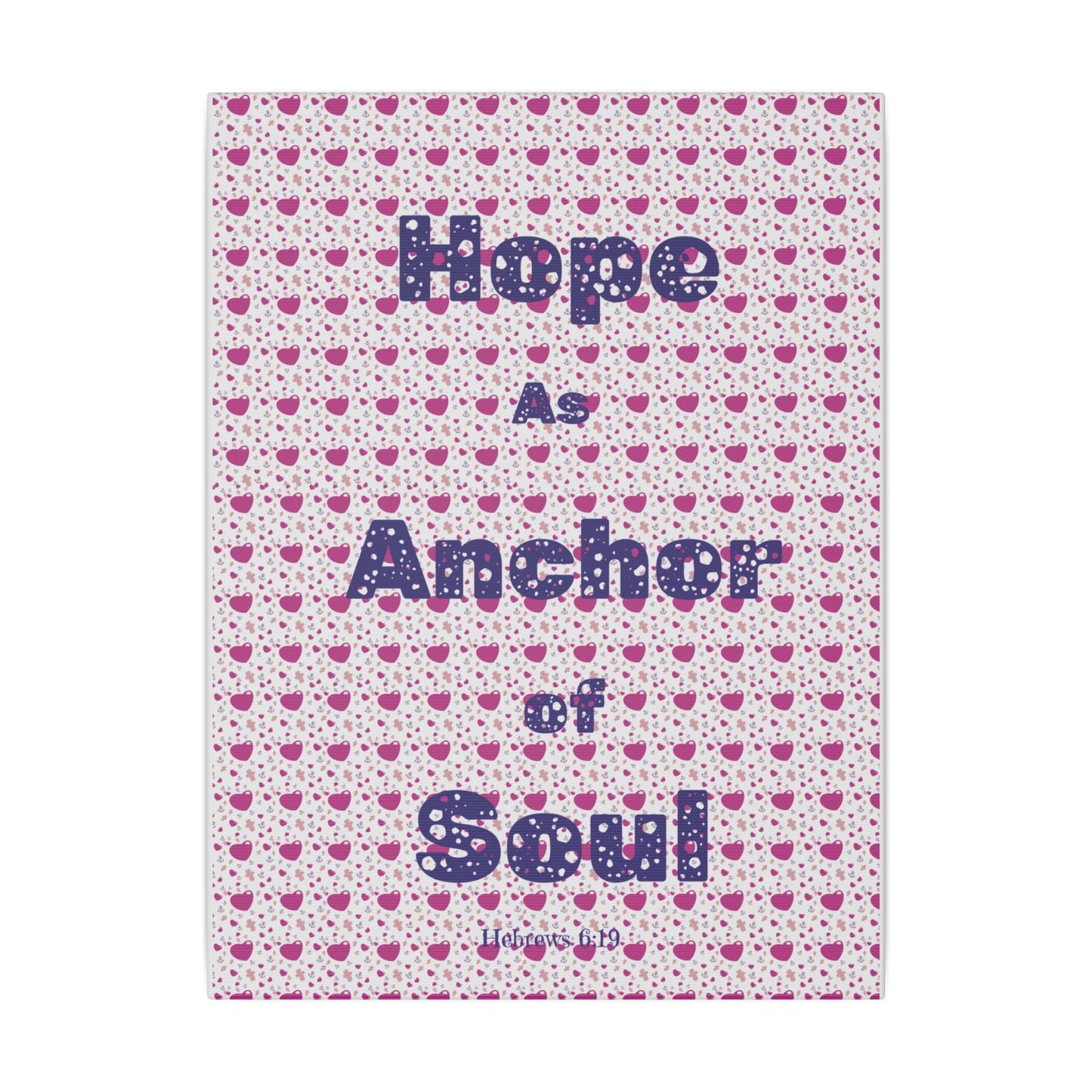 Canvas Print - Hope as Anchor of Soul - Gifts a blessing