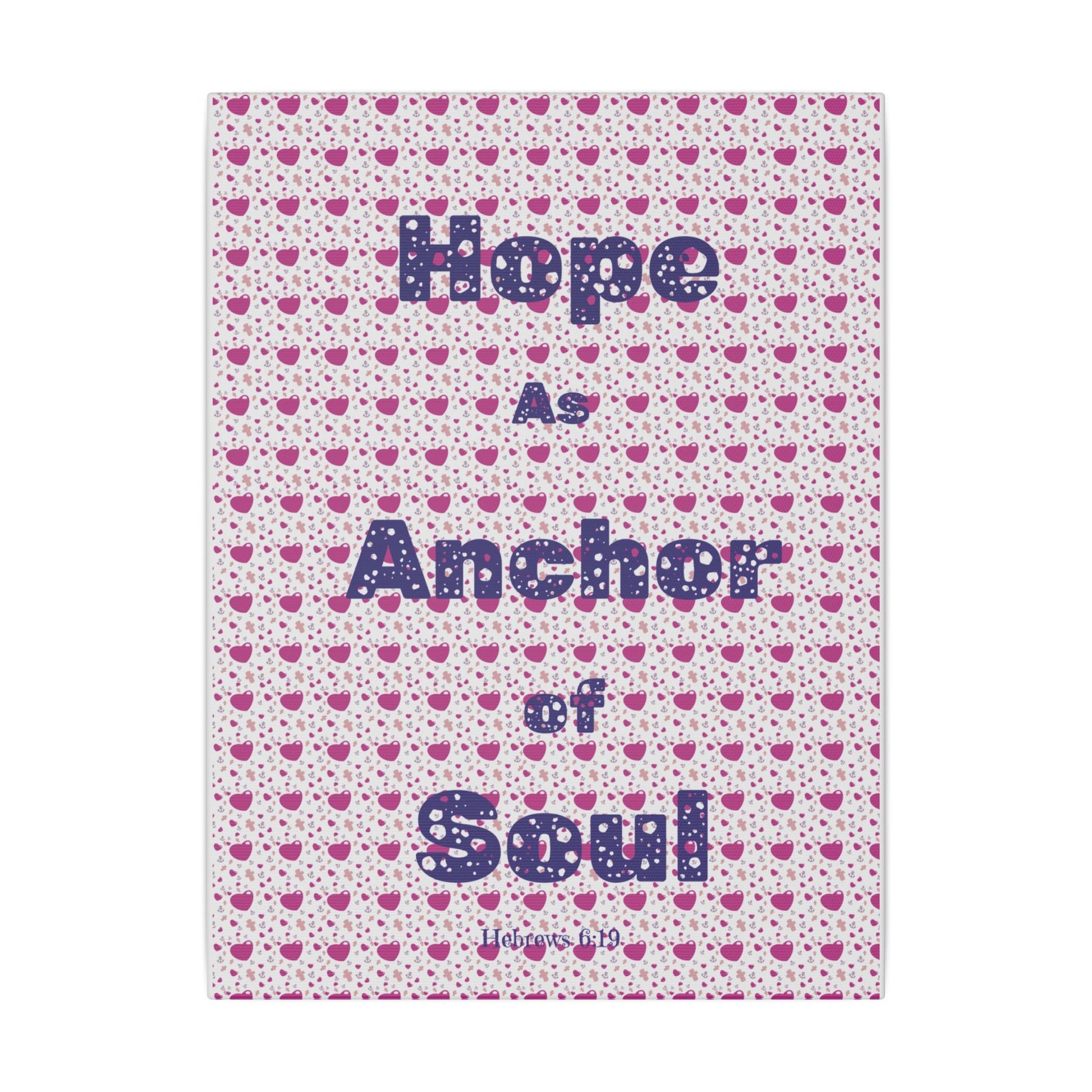 Canvas Print - Hope as Anchor of Soul - Gifts a blessing